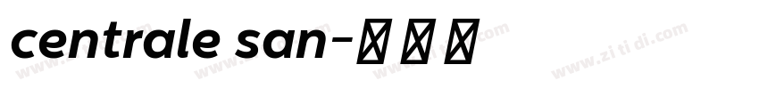 centrale san字体转换 centrale san字体转换